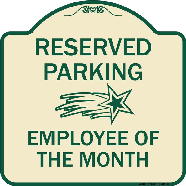 Reserved Parking Employee of Month 1 Heavy-Gauge Aluminum Sign, 18" x 18", TG-1818-23150